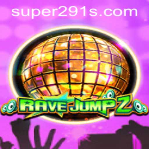 RaveJump2: Dive into the Thrilling World of Super291
