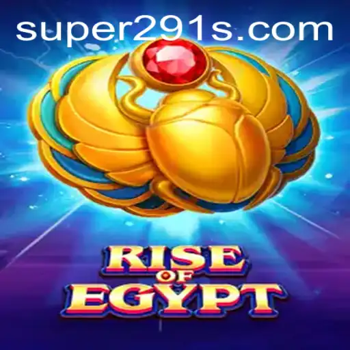 Rise of Egypt: Exploring the Game and Unveiling Super291